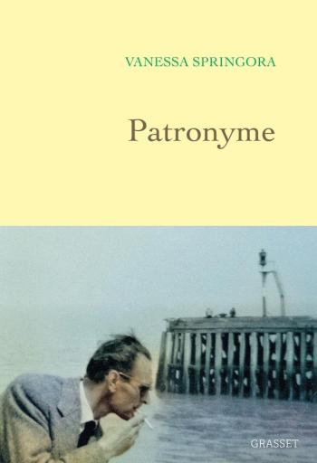 Couverture de Patronyme de Vanessa Springora